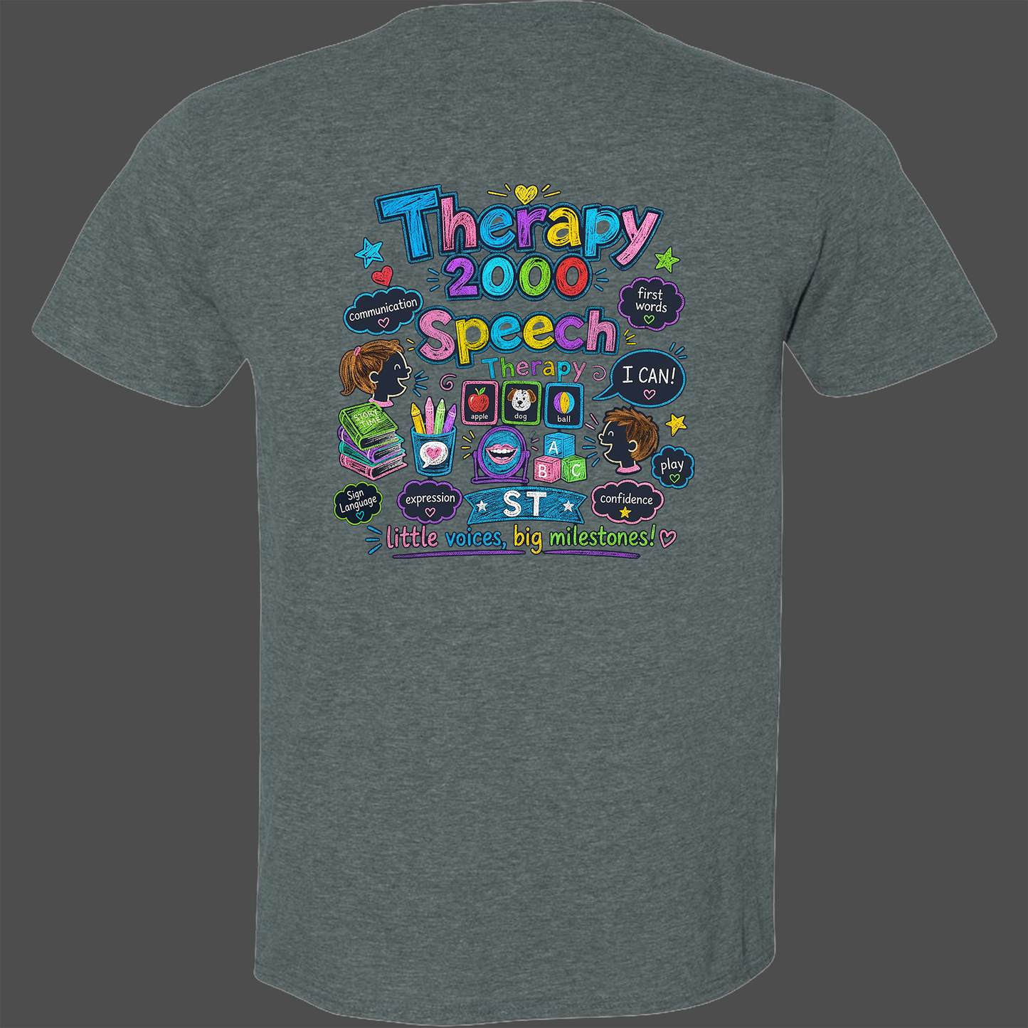 Therapy 2000 Fun Speech Therapy Shirt