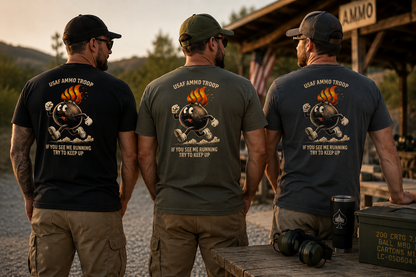 IYAAYAS USAF AMMO T-Shirt | "Try To Keep Up" Air Force Ammo Veteran Tee