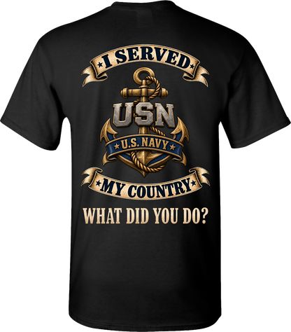 U.S. Navy I Served My Country Veteran T-Shirt