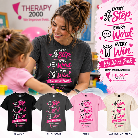 T2K Every Step. Every Word. Every Win. Breast Cancer Awareness Tee