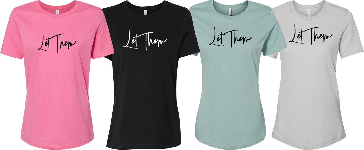 Let Them. Let Me. Women's Relaxed Tee
