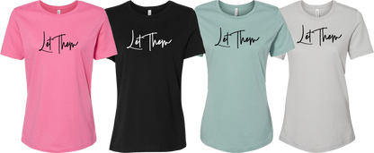 Let Them. Let Me. Women's Relaxed Tee