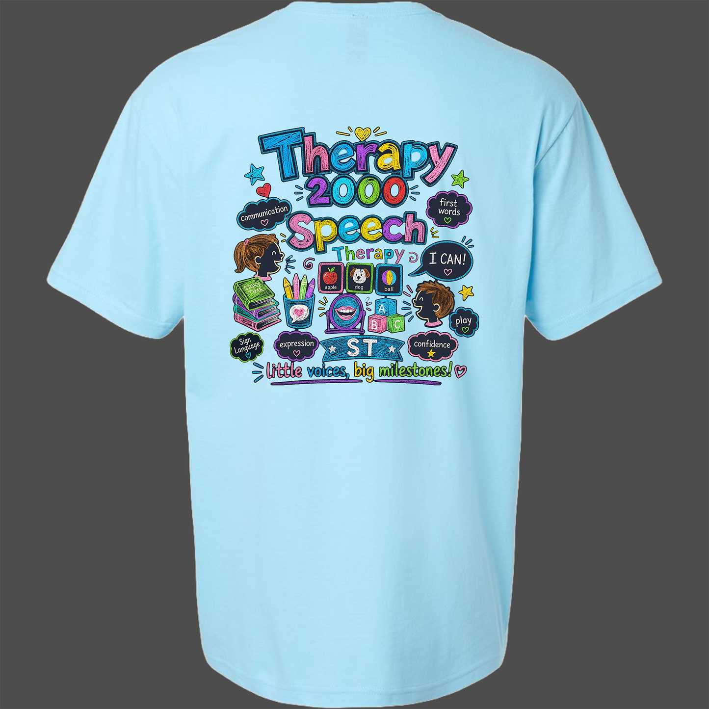 Therapy 2000 Fun Speech Therapy Shirt