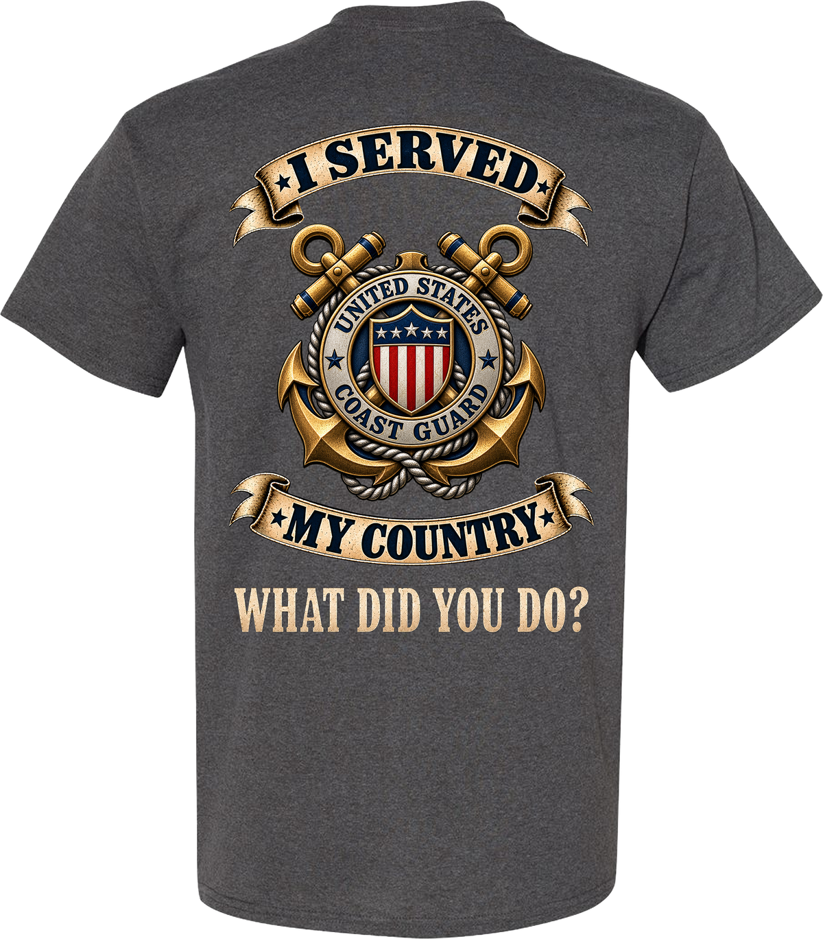 U.S. Coast Guard I Served My Country Veteran T-Shirt