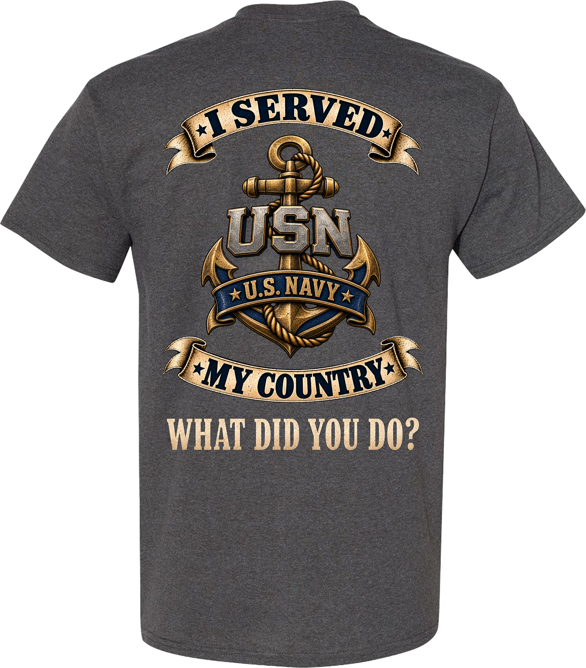 U.S. Navy I Served My Country Veteran T-Shirt