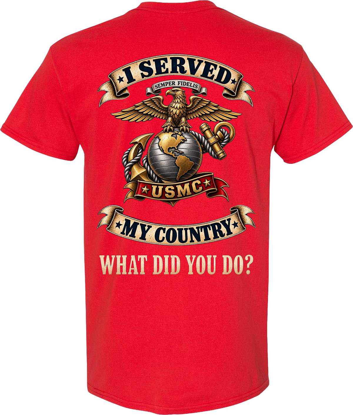 USMC I Served My Country Veteran T-Shirt