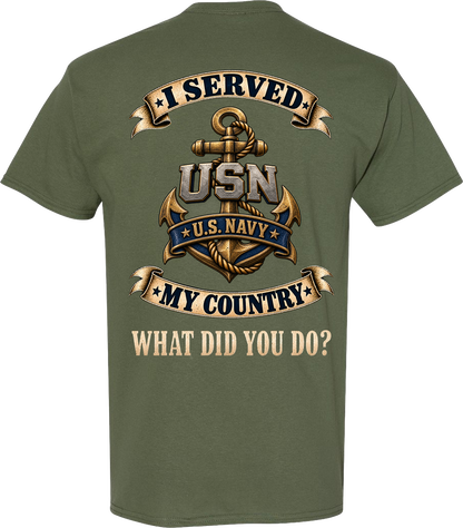 U.S. Navy I Served My Country Veteran T-Shirt