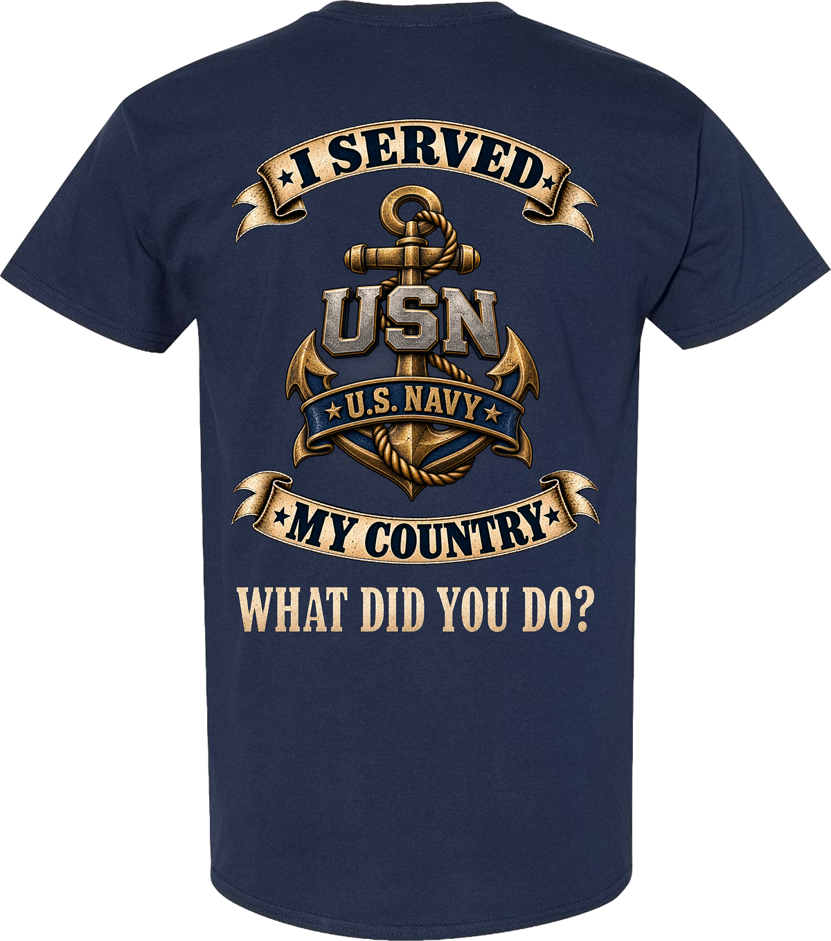 U.S. Navy I Served My Country Veteran T-Shirt
