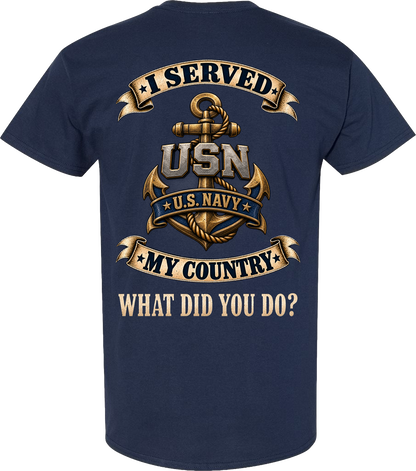 U.S. Navy I Served My Country Veteran T-Shirt