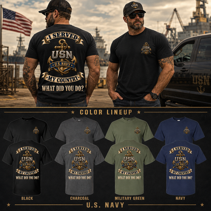 U.S. Navy I Served My Country Veteran T-Shirt