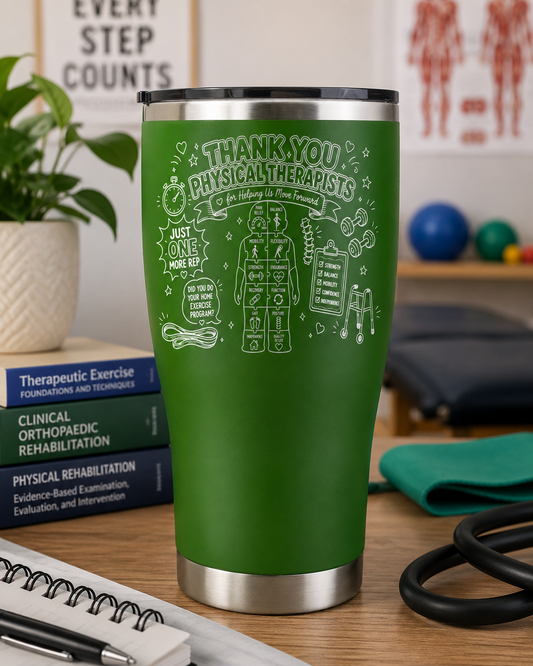 Physical Therapy Appreciation Tumbler | Thank You Physical Therapists 30oz Engraved Stainless Steel Travel Mug
