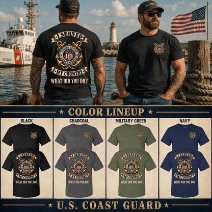 U.S. Coast Guard I Served My Country Veteran T-Shirt